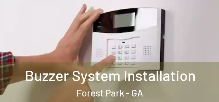 Buzzer System Installation Forest Park - GA