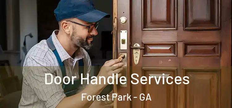 Door Handle Services Forest Park - GA