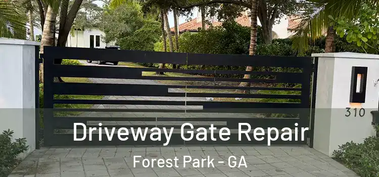 Driveway Gate Repair Forest Park - GA